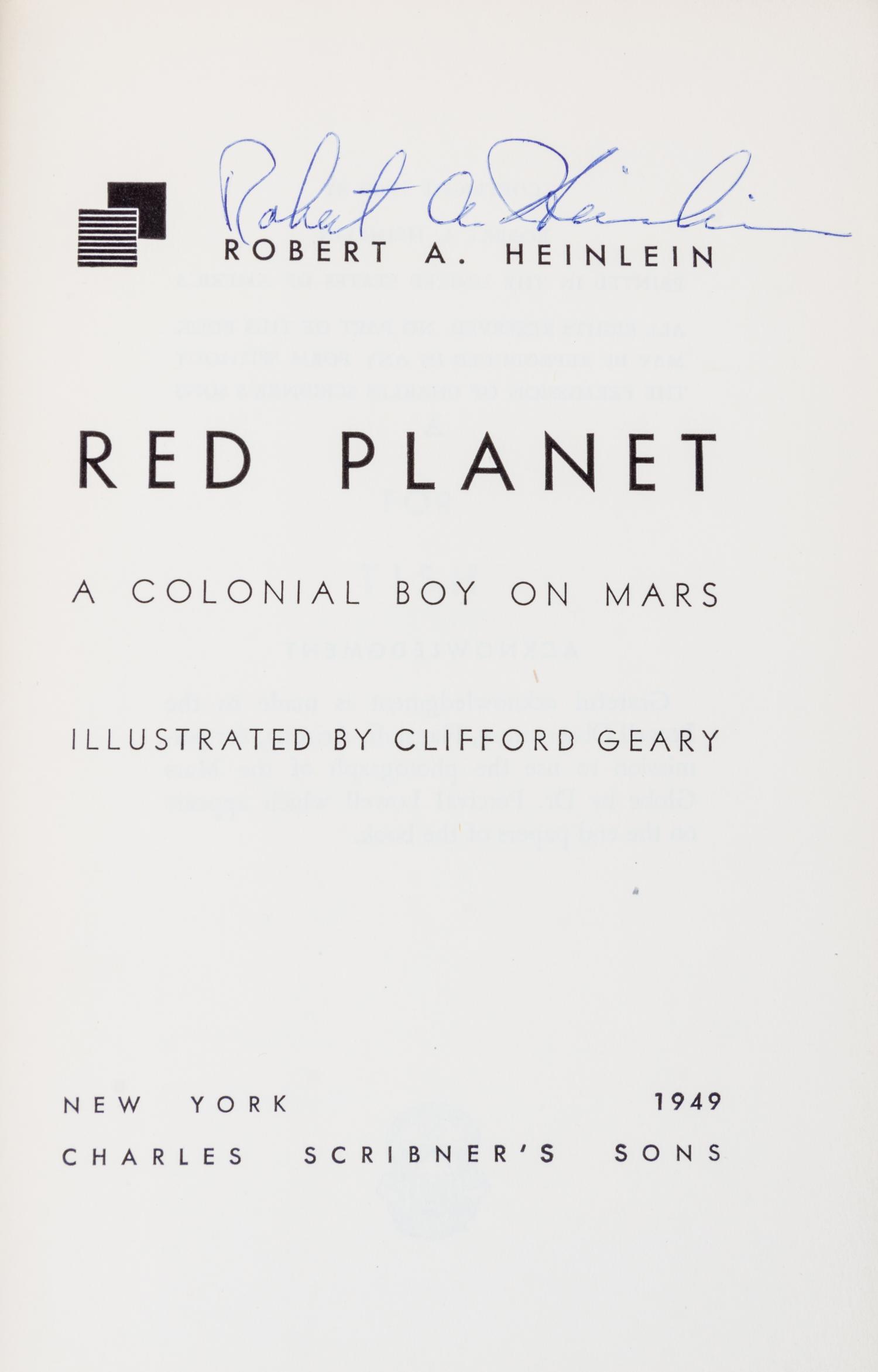 HEINLEIN, ROBERT A. Red Planet. New York, 1949. First edition, signed.
