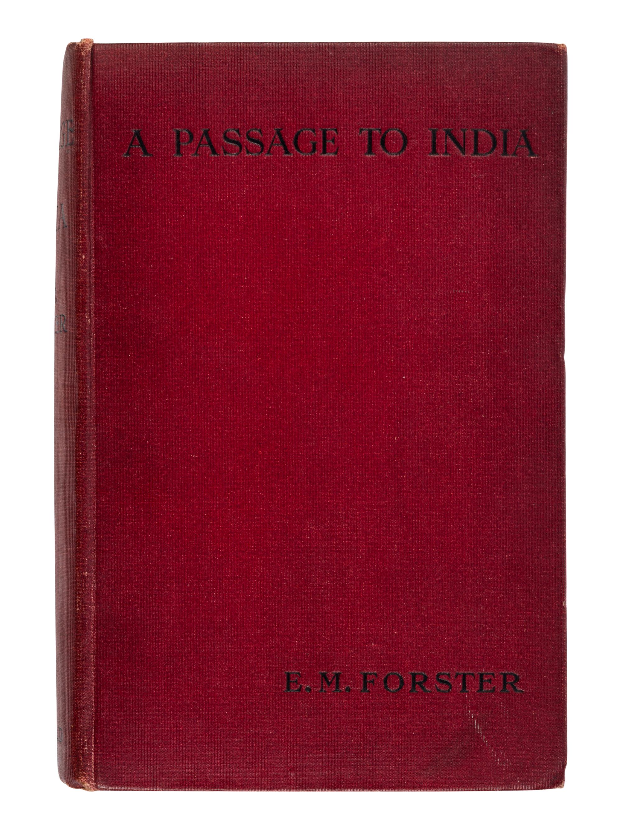 FORSTER, E.M. (1879-1970). A Passage to India . London: Edward Arnold & Co., 1924.
