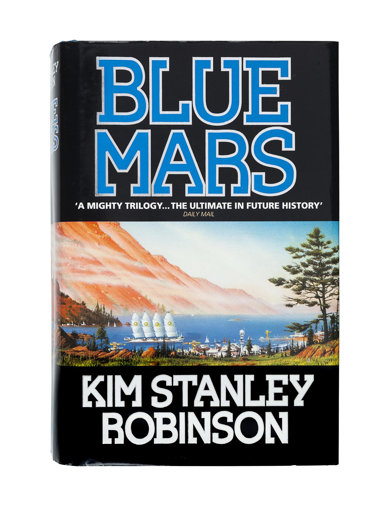 STANLEY ROBINSON, Kim. [Mars Trilogy:] Red Mars . — Green Mars. — Blue Mars . London: HarperCollins, 1992, 1993, 1996.