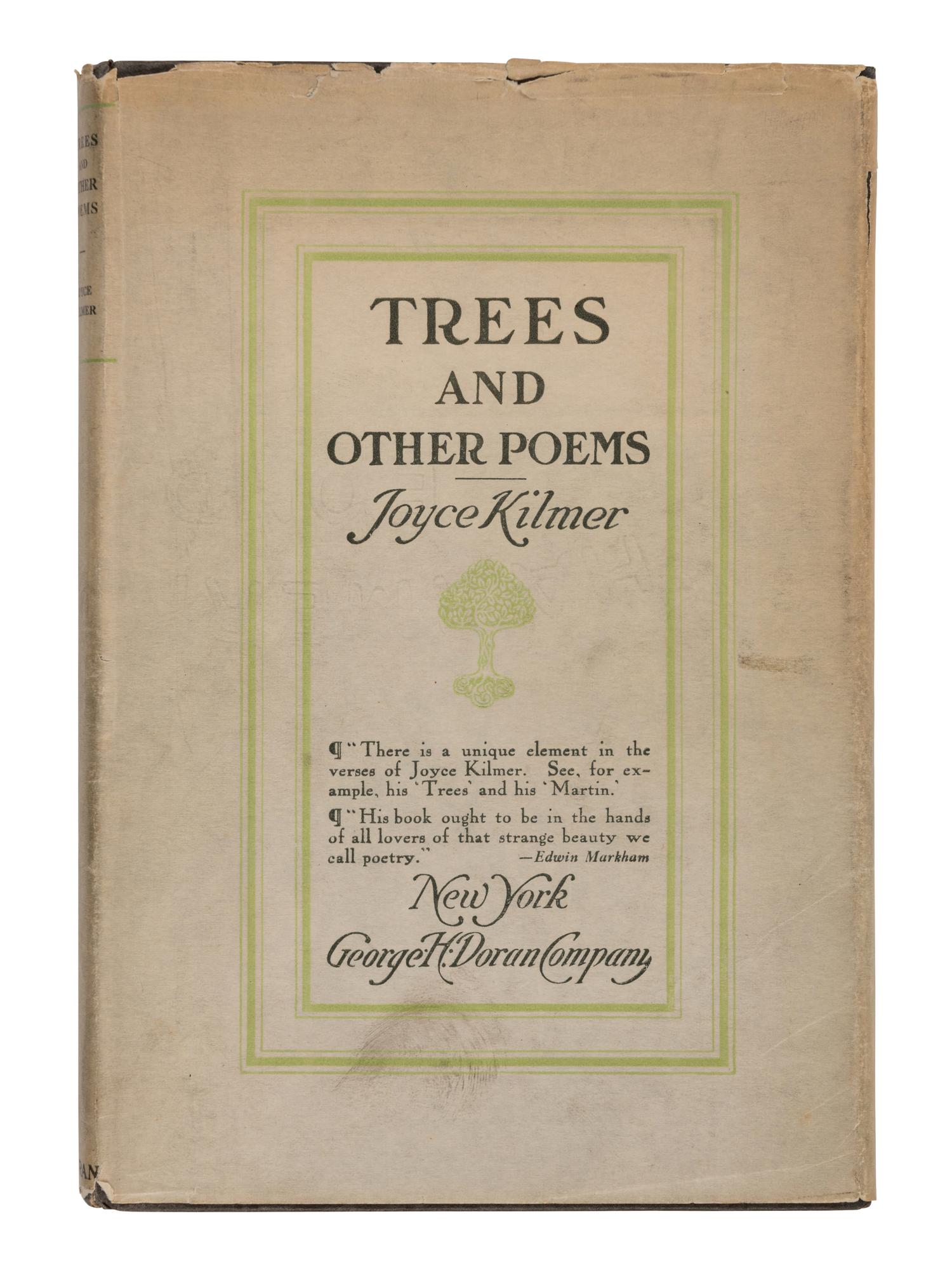 KILMER, Joyce (1886-1918). Trees and Other Poems . New Brunswick: George H. Doran Company, 1915.