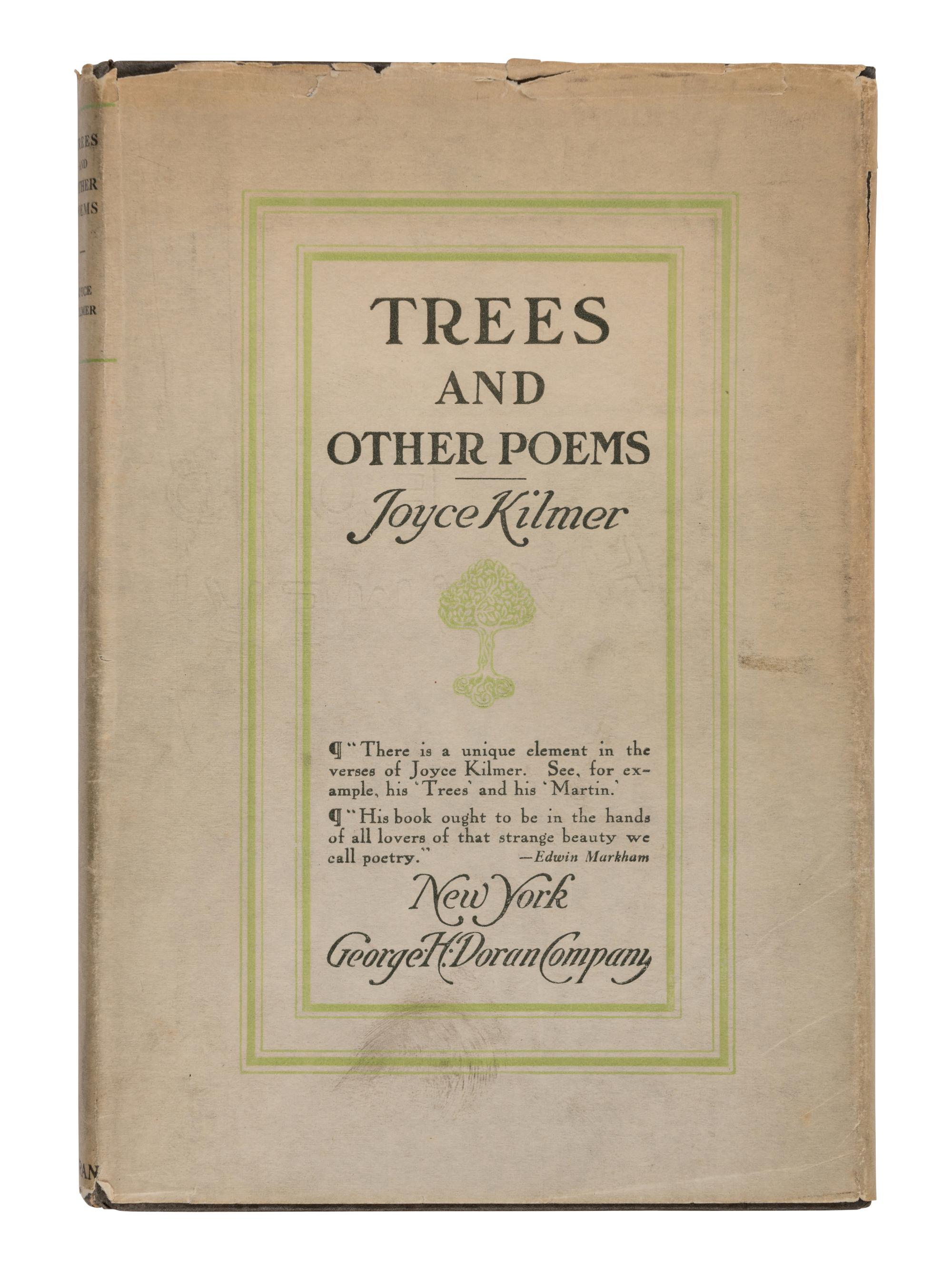 KILMER, Joyce (1886-1918). Trees and Other Poems . New Brunswick: George H. Doran Company, 1915.