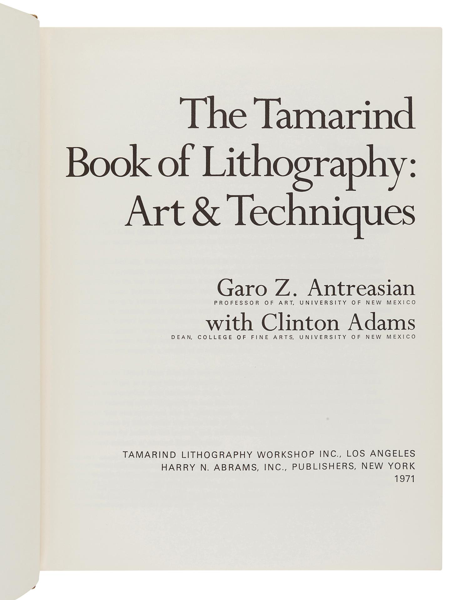 ANTREASIAN, Garo Z. (1922-2018). – ADAMS, Clinton (1918-2002). The Tamarind Book of Lithography: Art & Techniques. Los Angeles: Tamarind Lithography Workshop Inc.; New York: Harry N. Abrams, Inc., Inc., 1971.