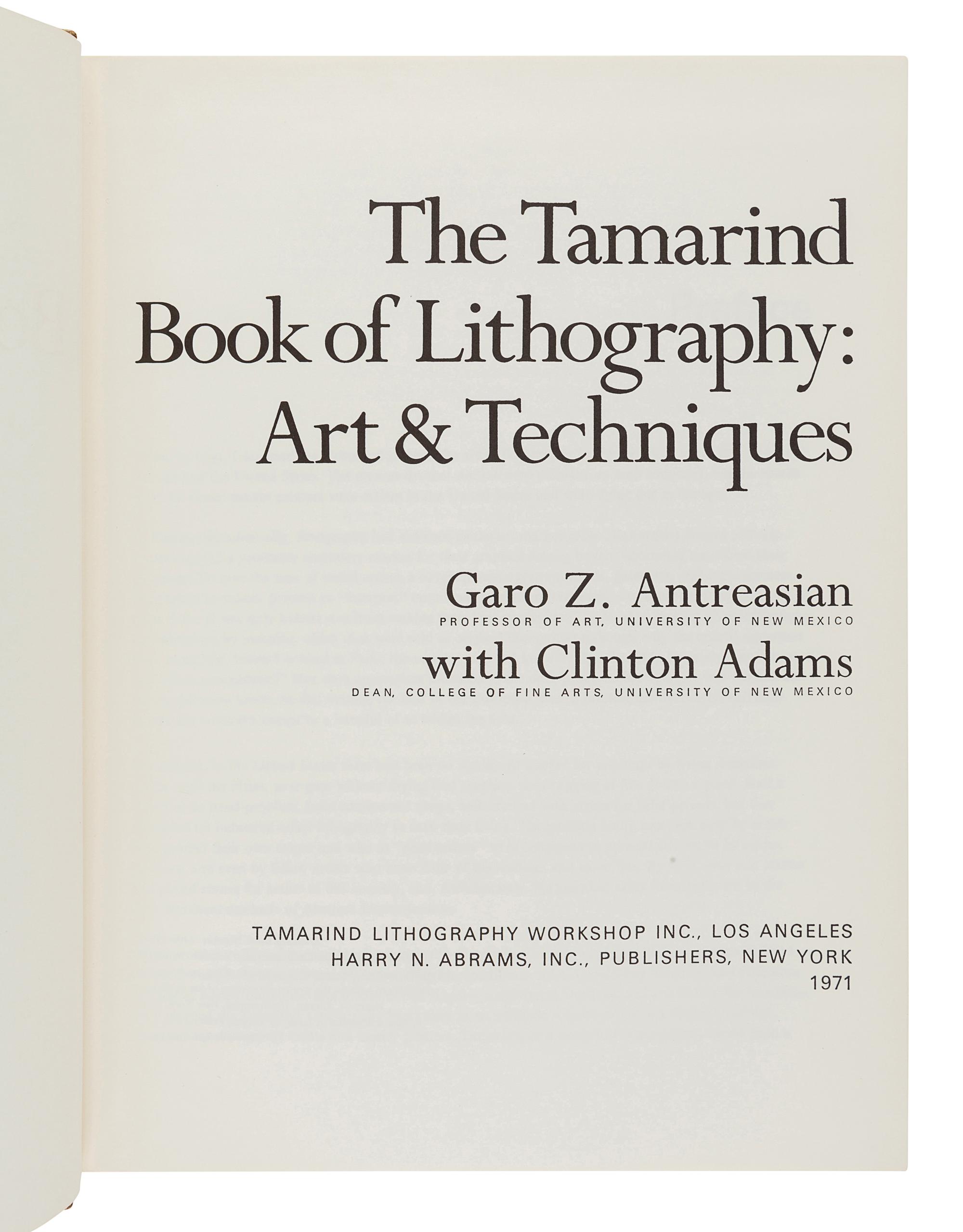 ANTREASIAN, Garo Z. (1922-2018). – ADAMS, Clinton (1918-2002). The Tamarind Book of Lithography: Art & Techniques. Los Angeles: Tamarind Lithography Workshop Inc.; New York: Harry N. Abrams, Inc., Inc., 1971.