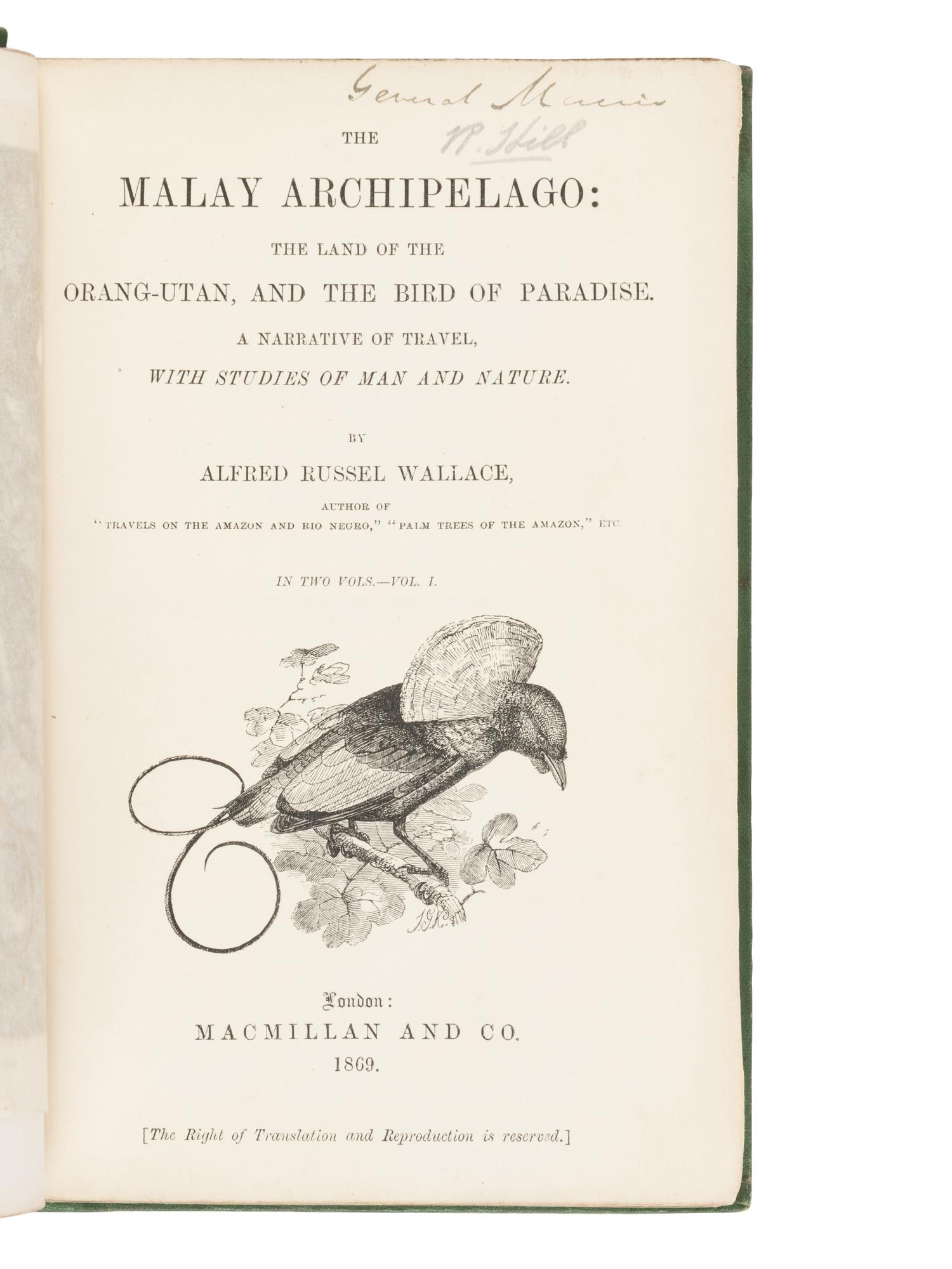 [NATURAL HISTORY]. WALLACE, Alfred Russel (1823-1913). The Malay Archipelago: The Land of the Orang-utan, and the Bird of Paradise... London: MacMillan and Co., 1869.