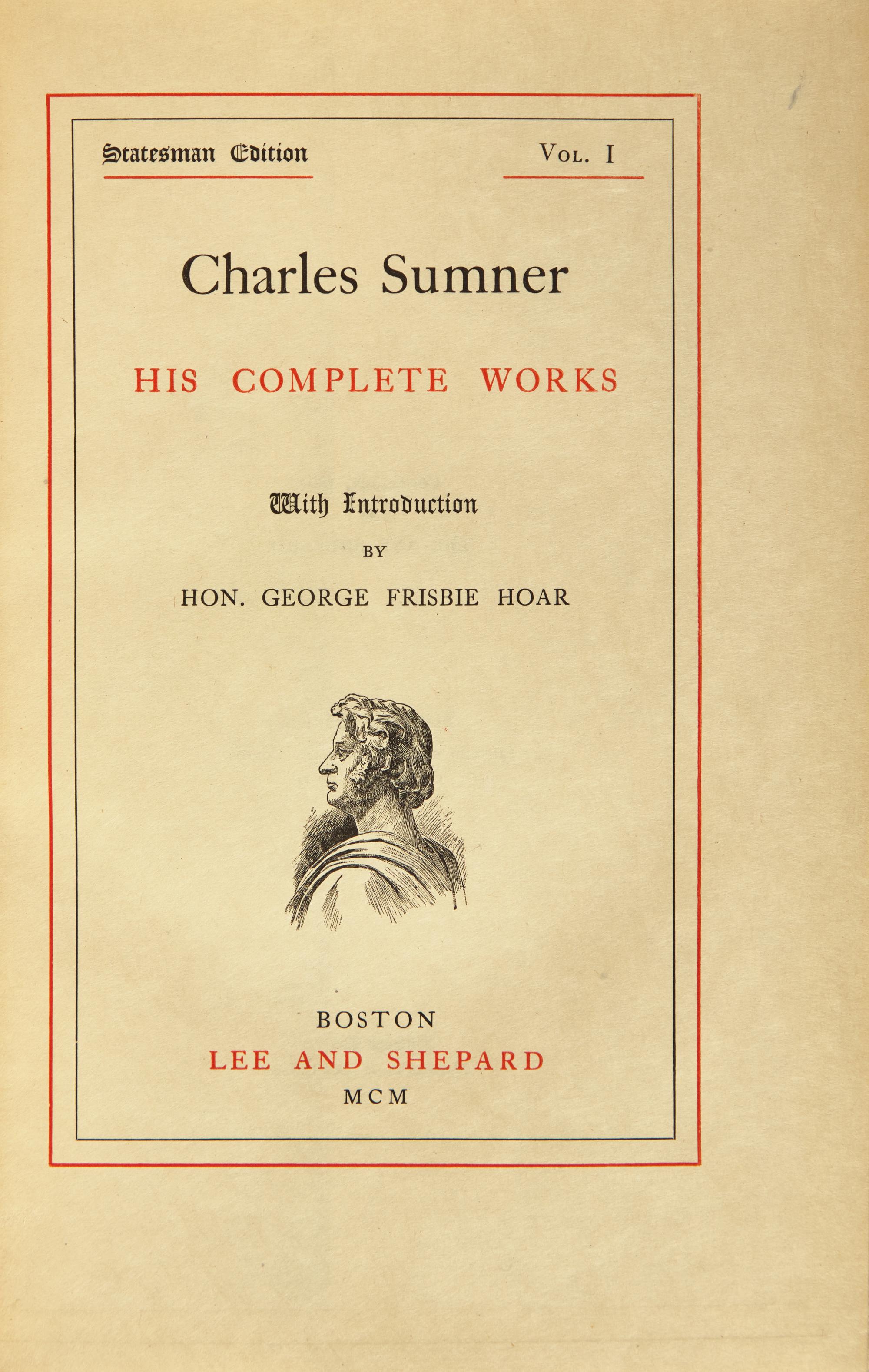 [Americana] Sumner, Charles. His Complete Works