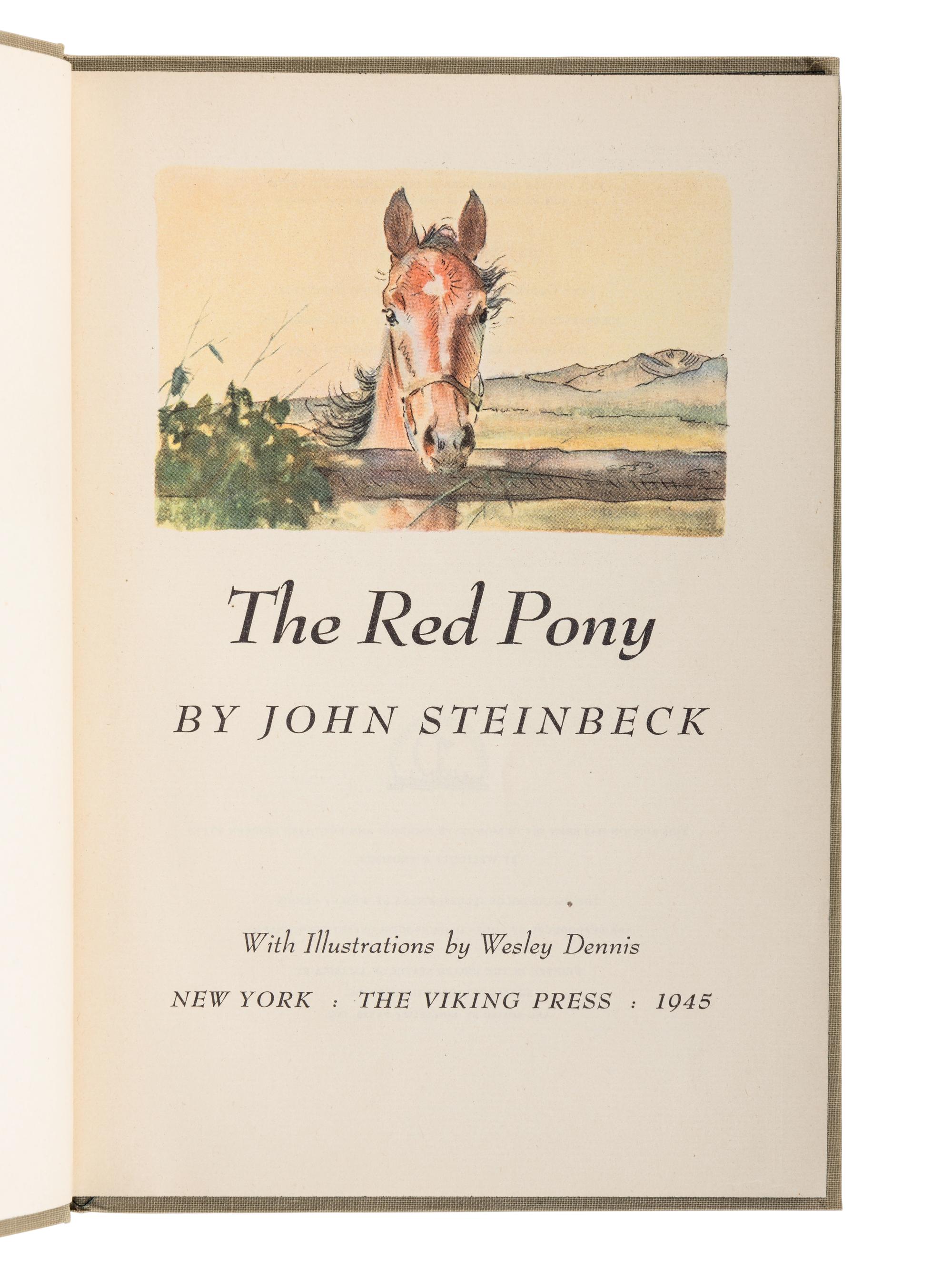 STEINBECK, John (1902-1968). The Red Pony . Wesley Dennis, illustrator. New York: The Viking Press, 1945.