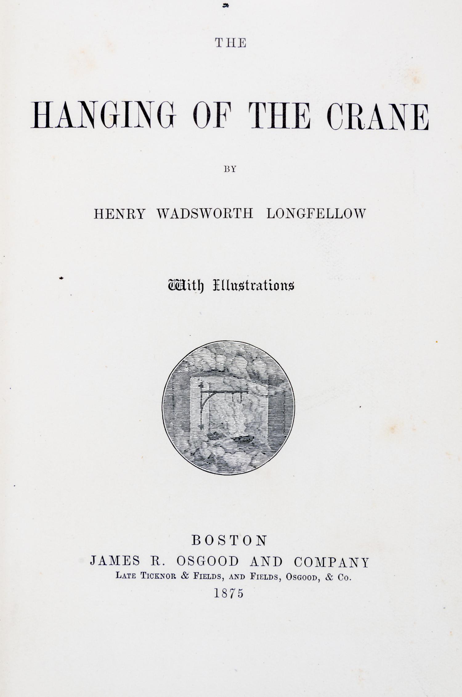 LONGFELLOW, HENRY WADSWORTH. Four first editions
