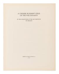 [BUDDHIST SCULPTURE] ART INSTITUTE OF CHICAGO. A Buddhist Stele of the Wei Dynasty: Oriental Publications No. 1. Chicago: The Art Institute of Chicago, 1927.