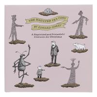 GOREY, Edward (1995-2000). The Haunted Tea-Cosy . New York: Harcourt, Brace & Co., 1997.