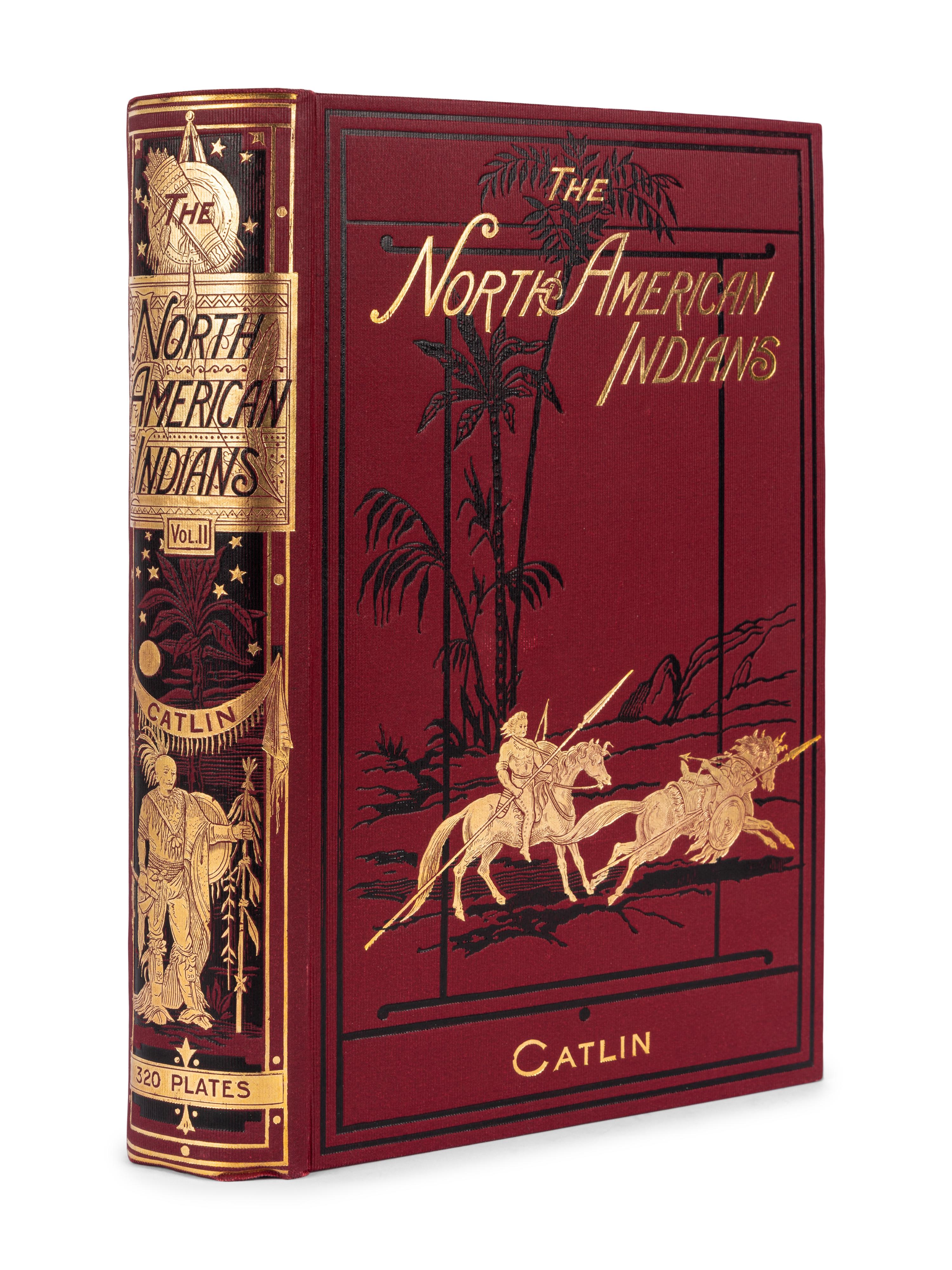 CATLIN, George (1796-1872). North American Indians, Being Letters and Notes on the manners, Customs, and Conditions.. . Philadelphia: Leary, Stuart and Company, 1913.