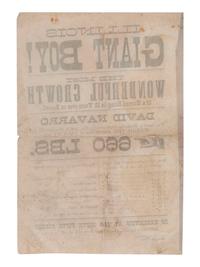 [CIRCUS] -- [SIDESHOWS]. A group of 4 items associated with unusual performing acts highlighted by a broadside advertising the "Illinois Giant Boy!" ca 1879.