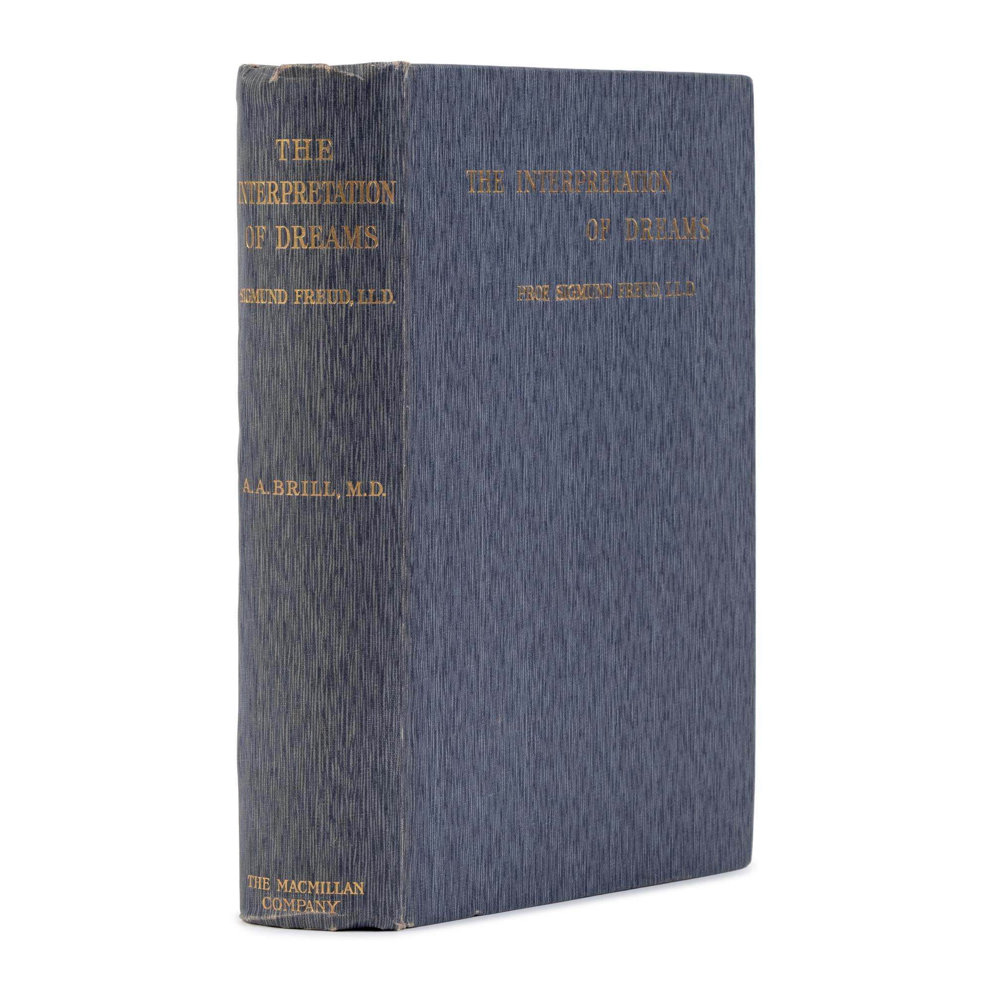 Freud, Sigmund (1856-1939). The Interpretation of Dreams...Authorised Translation of Third Edition with Introduction by A.A. Brill . New York: The Macmillan Company, 1913.