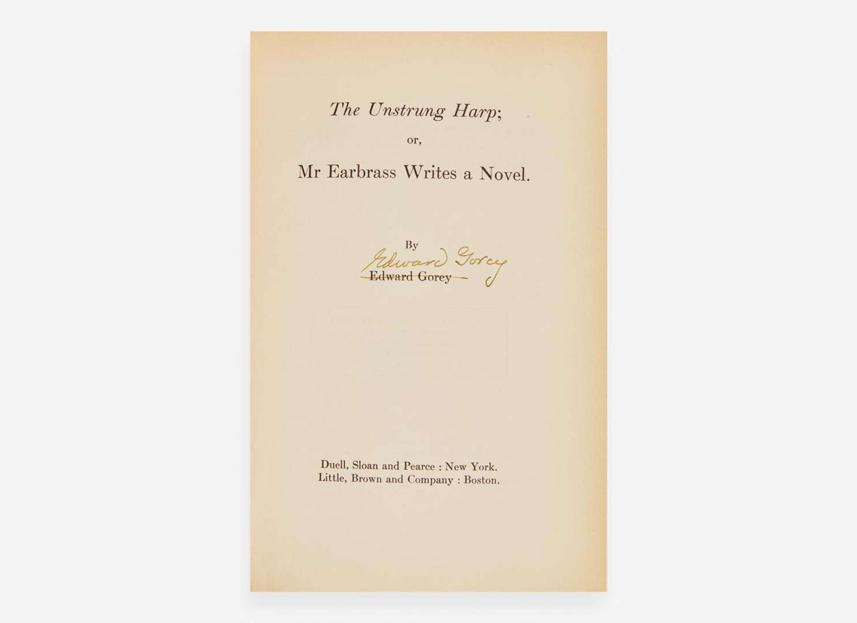 [Children's & Illustrated] Gorey, Edward: The Unstrung Harp; or, Mr Earbrass Writes a Novel