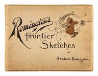 [ARTIST'S BOOK]. REMINGTON, Frederic (1869-1909). Remington's Frontier Sketches . Chicago, Akron, OH and New York: The Werner Company, 1898.
