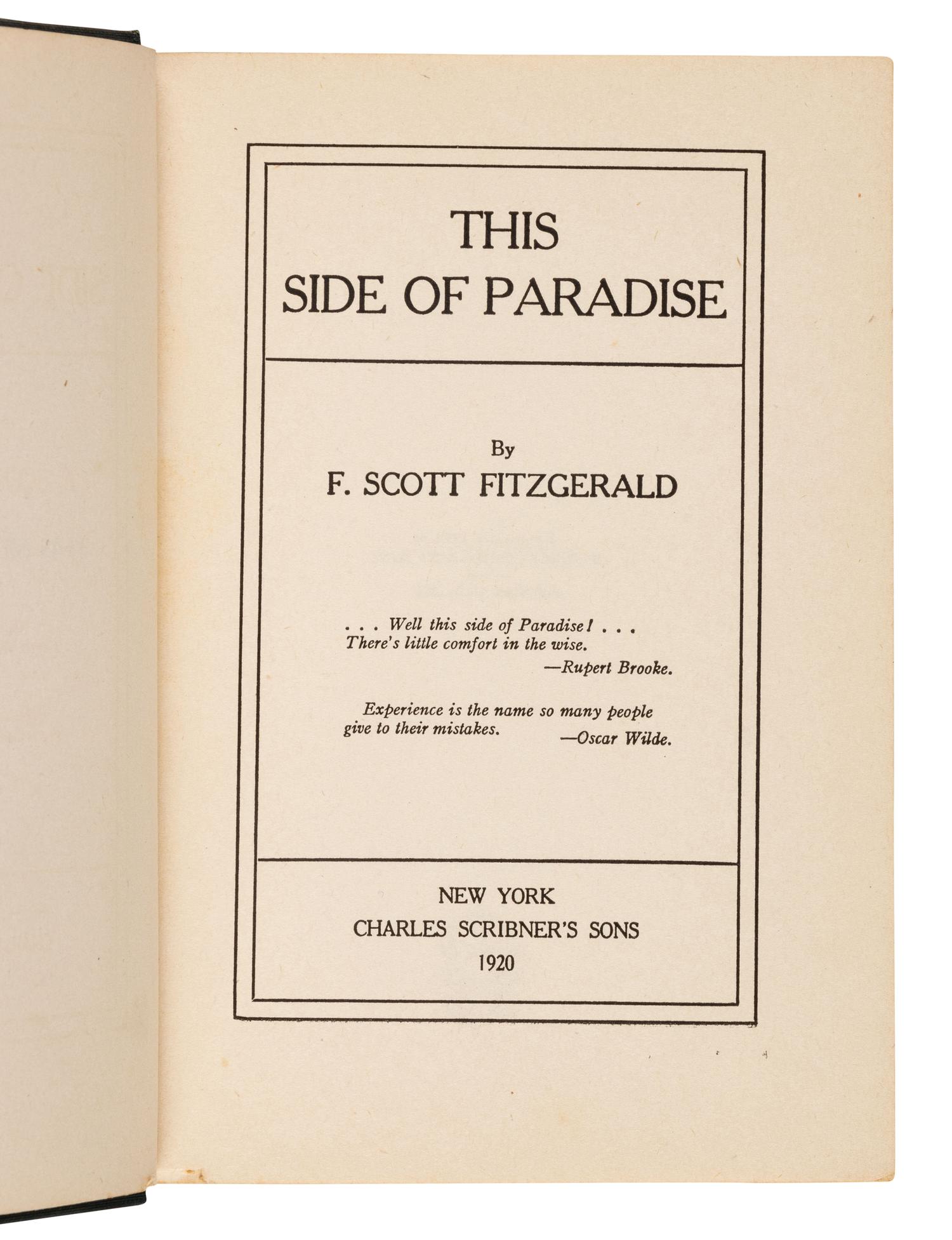 FITZGERALD, F. Scott (1896-1940). This Side of Paradise . New York: Charles Scribner's Sons, 1920.