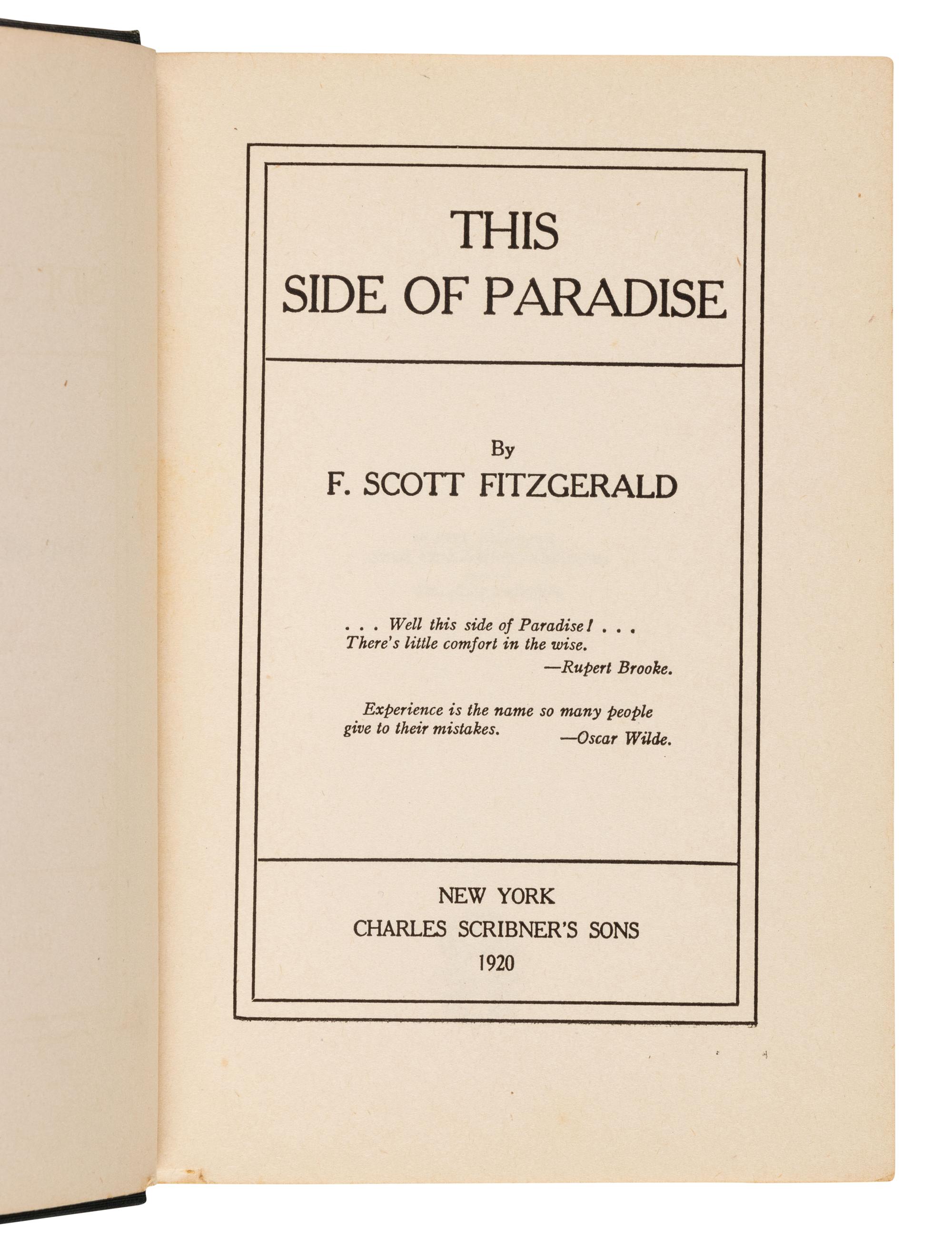 FITZGERALD, F. Scott (1896-1940). This Side of Paradise . New York: Charles Scribner's Sons, 1920.