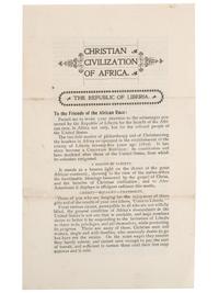 [COLONIZATION]. Christian Civilization of Africa. The Republic of Liberia. [New York?]: International Migration Society, 1897.