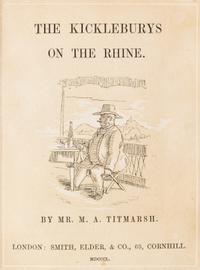 THACKERAY, WILLIAM MAKEPEACE. The Book of Snobs. London, 1848. 1st ed. With Kickleburys on the Rhine. London, 1850. 1st ed.