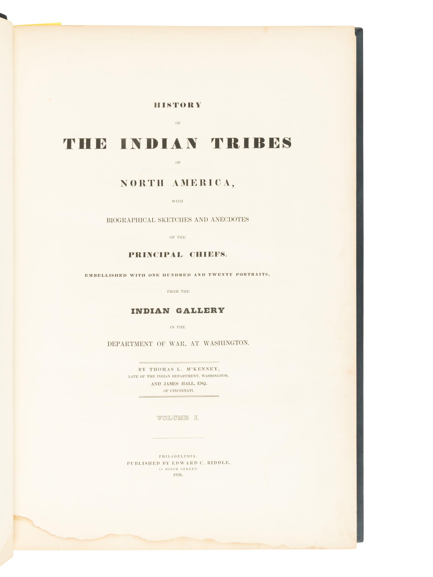 [AMERICANA]. McKENNEY, Thomas L. (1785-1859) and James HALL (1793-1868). History of the Indian Tribes of North America . Philadelphia: [Edward C. Biddle, 1836]; Frederick W. Greenough, 1838; Daniel Rice and James G. Clark, 1844.
