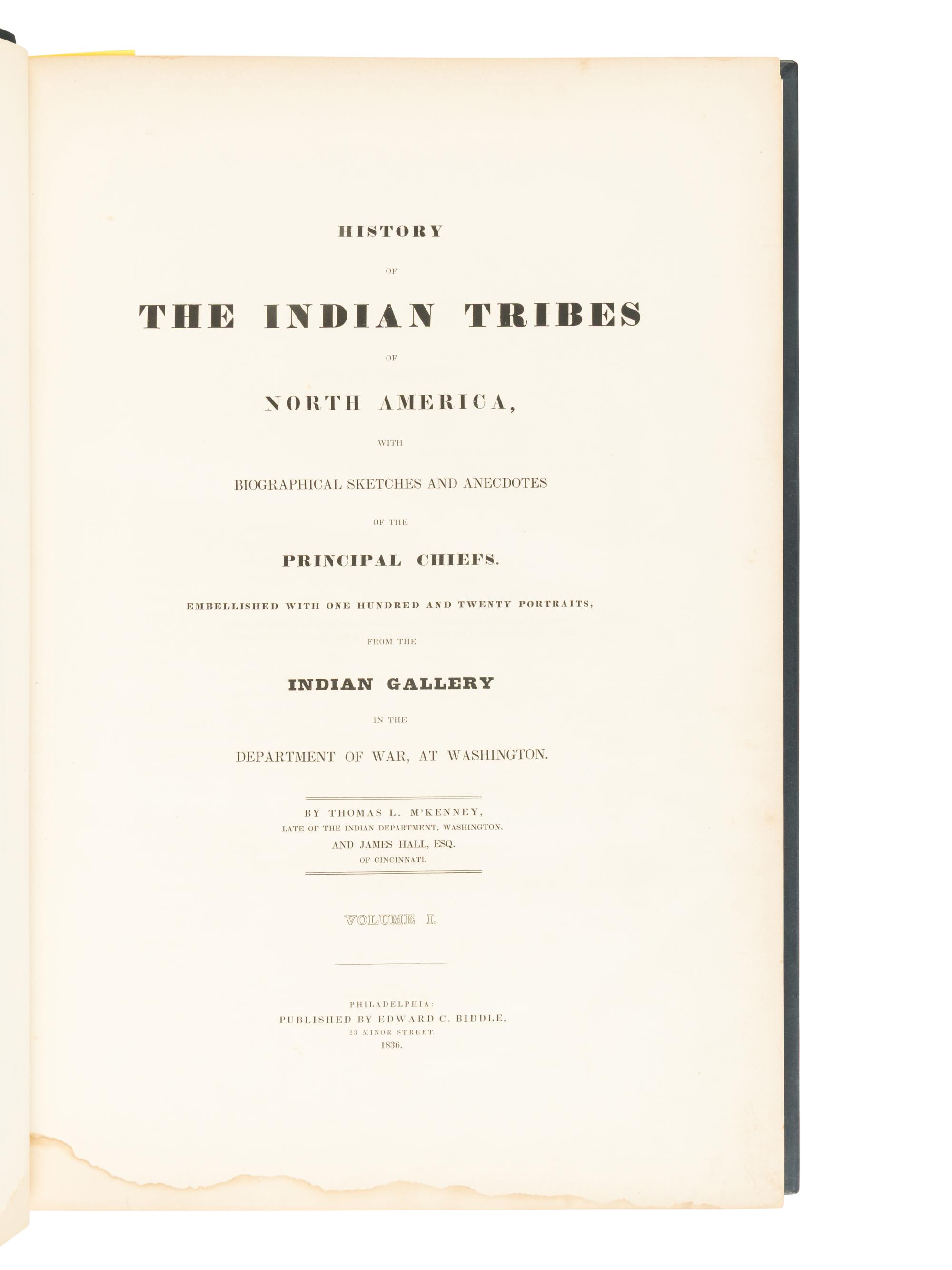 [AMERICANA]. McKENNEY, Thomas L. (1785-1859) and James HALL (1793-1868). History of the Indian Tribes of North America . Philadelphia: [Edward C. Biddle, 1836]; Frederick W. Greenough, 1838; Daniel Rice and James G. Clark, 1844.