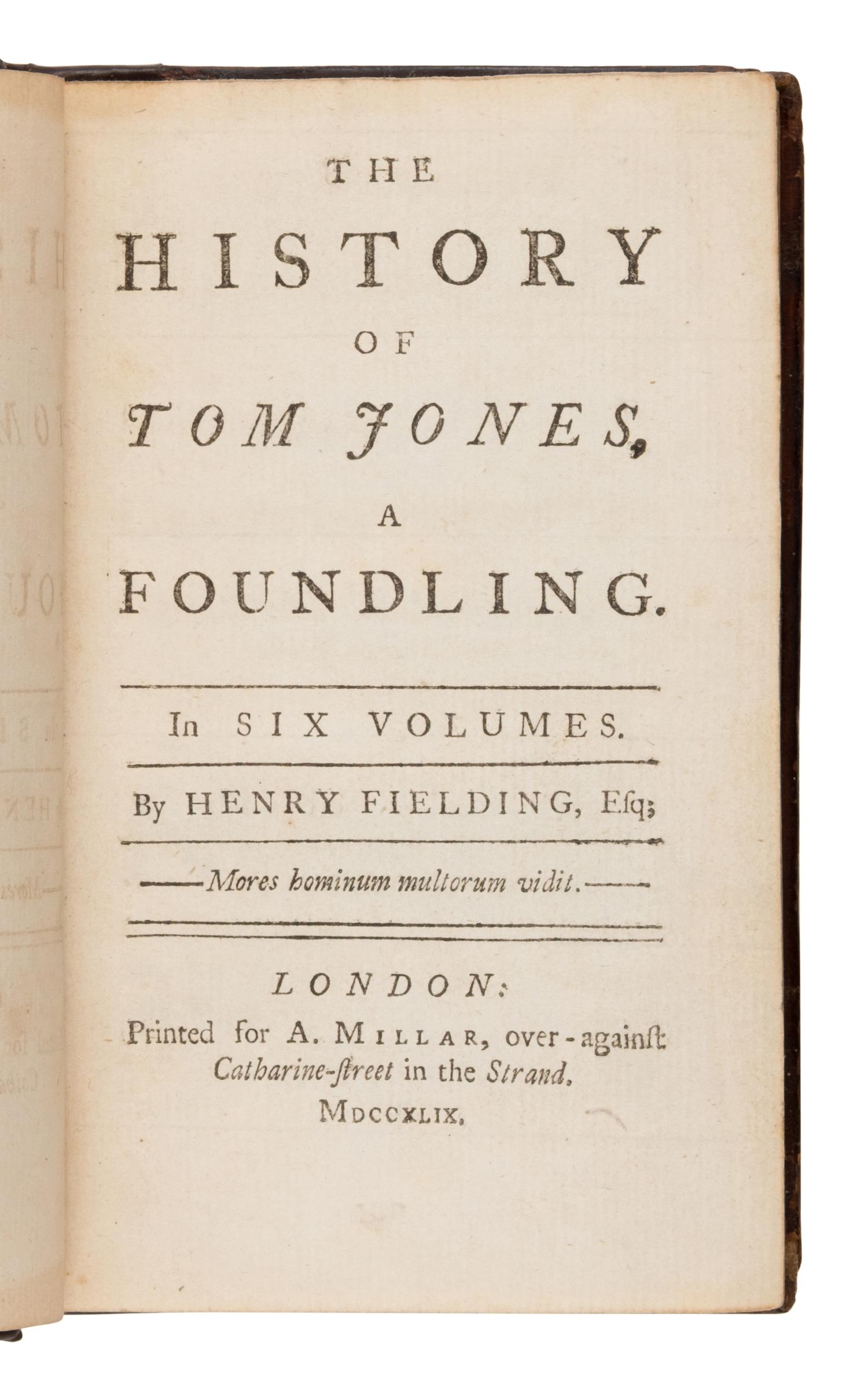 Fielding, Henry (1707-1754). The History of Tom Jones, a Foundling . London: Printed for A. Millar, 1749.