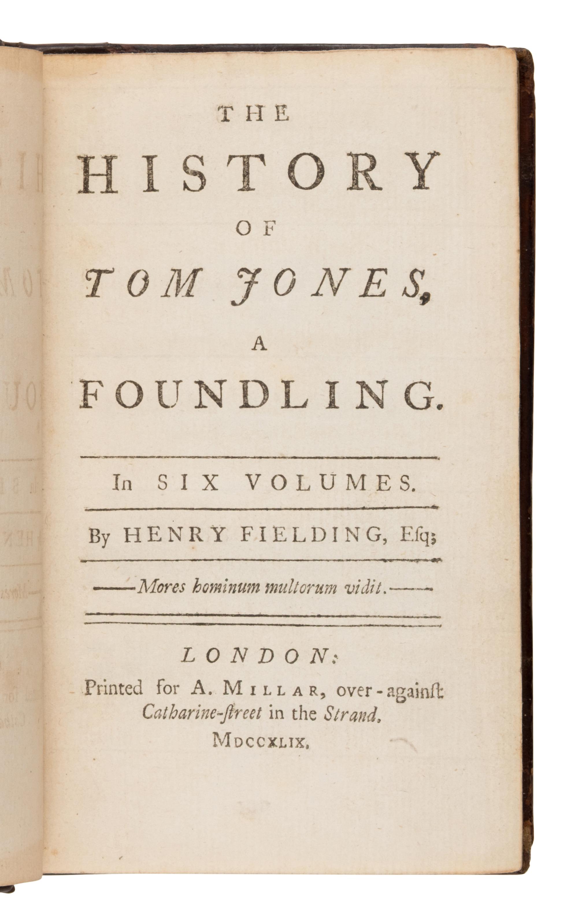 Fielding, Henry (1707-1754). The History of Tom Jones, a Foundling . London: Printed for A. Millar, 1749.