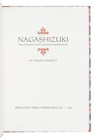 [BIRD & BULL PRESS]. BARRETT, Timothy. Nagashizuki: the Japanese Craft of Hand Papermaking . North Hills PA: Bird & Bull Press, 1979.