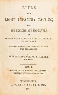 HARDEE, W.J. Rifle and Light Infantry Tactics... Philadelphia, 1861. 2 vols. With 67 plates.