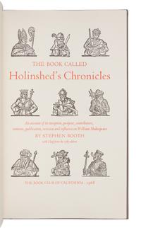 [BOOK CLUB OF CALIFORNIA]. BOOTH, Stephen. The Book Called Holinshed's Chronicles... San Francisco: The Book Club of California, 1968.