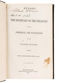 [FILLMORE, Millard (1800-1874), his copy]. Report of the Secretary of the Treasury on the Commerce and Navigation of the United States for the fiscal year ending June 30, 1862 . Washington: Government Printing Office, 1864.