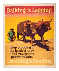 [POSTERS]. ELMES, Willard Frederic, artist. Balking is Lagging / Listening is Leading. Chicago: Mather & Co., 1929.