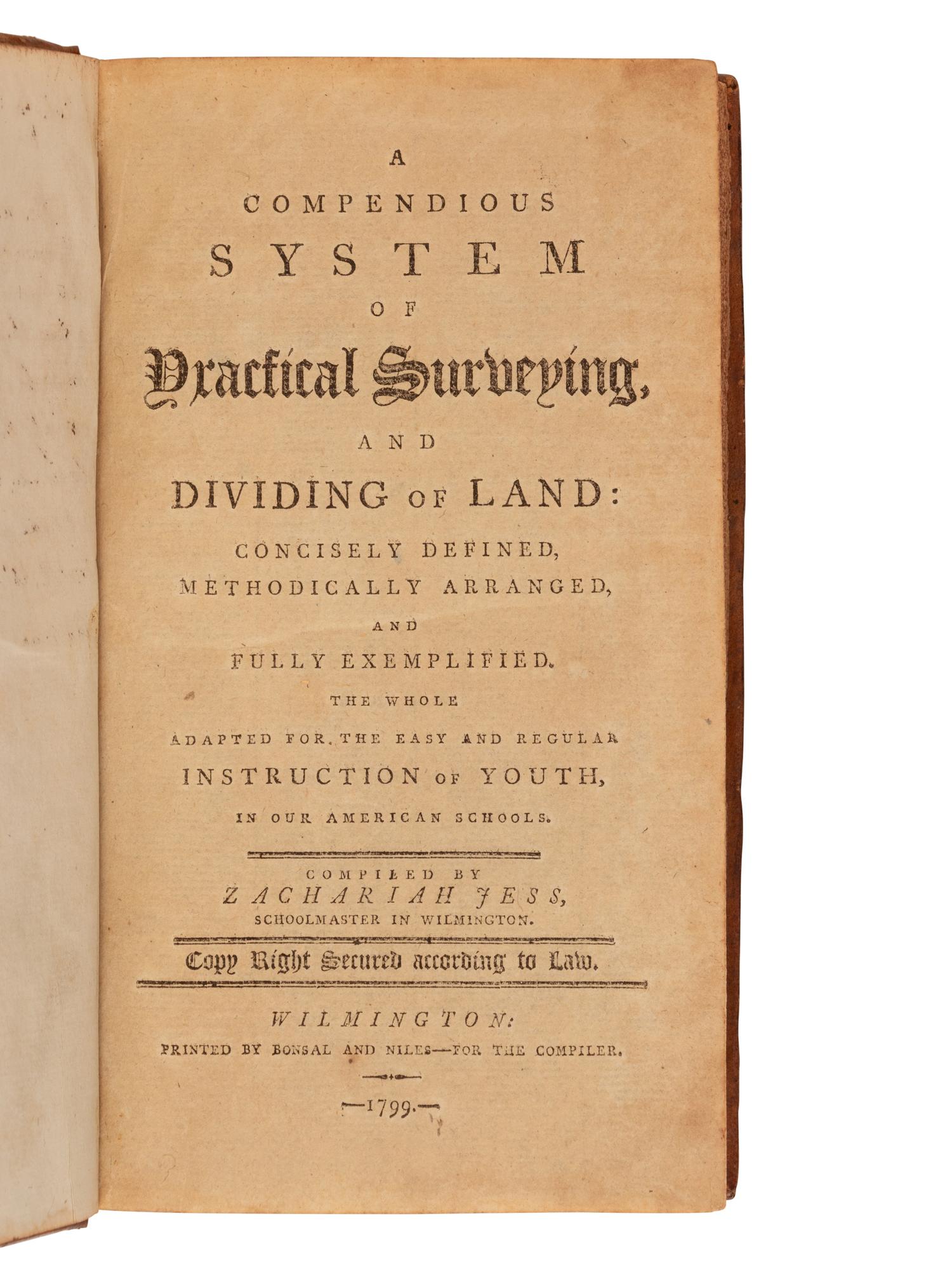 [AMERICANA]. MOORE, Samuel (1737-1810). An Accurate System of Surveying . Litchfield, CT: Printed by T. Collier, 1796.