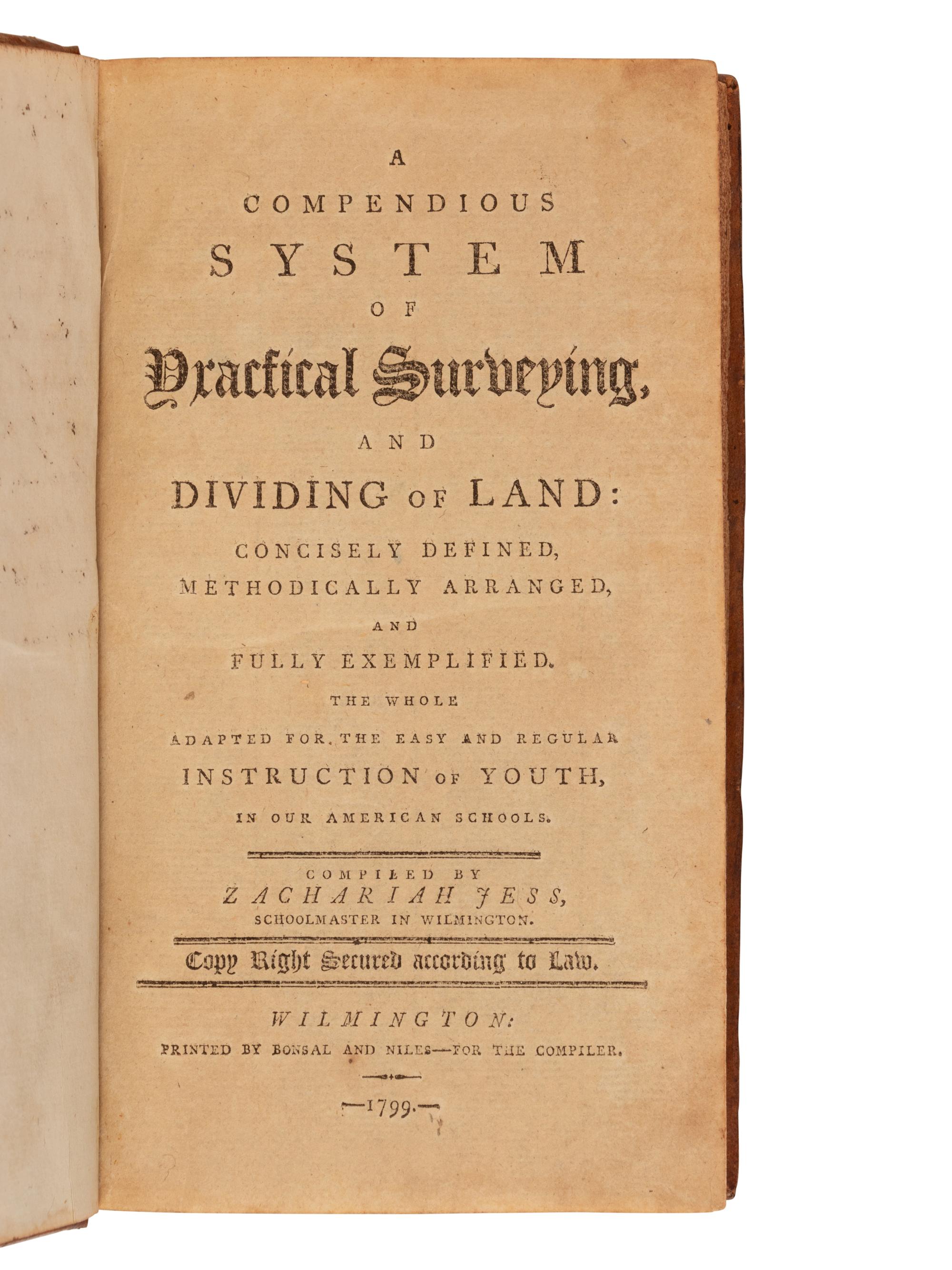 [AMERICANA]. MOORE, Samuel (1737-1810). An Accurate System of Surveying . Litchfield, CT: Printed by T. Collier, 1796.