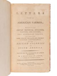 [CREVECOEUR, Michel- Guillaume St. Jean de]. Letters from an American Farmer; Describing Certain Provincial Situations, Manners, and Customs, Not Generally Known; and Conveying Some Idea of the Late and Present Interior Circumstances of the British Colonies in North America . London: Thomas Davies & Lockyer Davis, 1782.