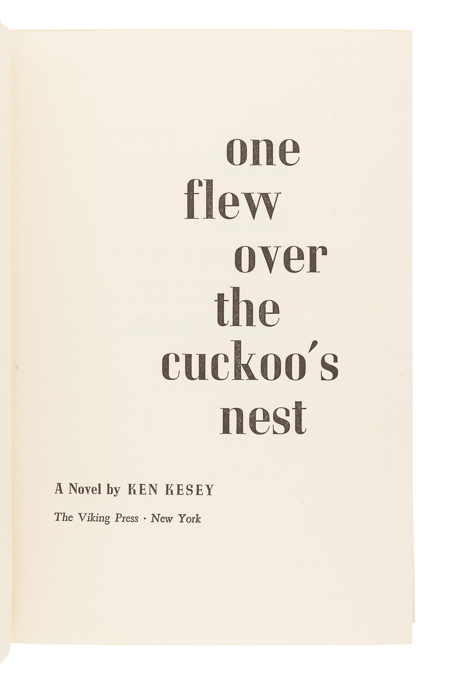 KESEY, Ken (1935-2001). One Flew Over the Cuckoo's Nest. New York: The Viking Press, 1962.