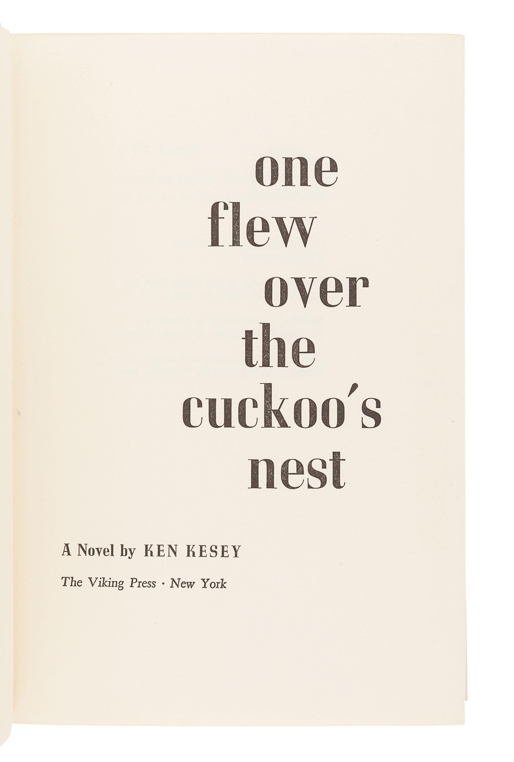 KESEY, Ken (1935-2001). One Flew Over the Cuckoo's Nest. New York: The Viking Press, 1962.