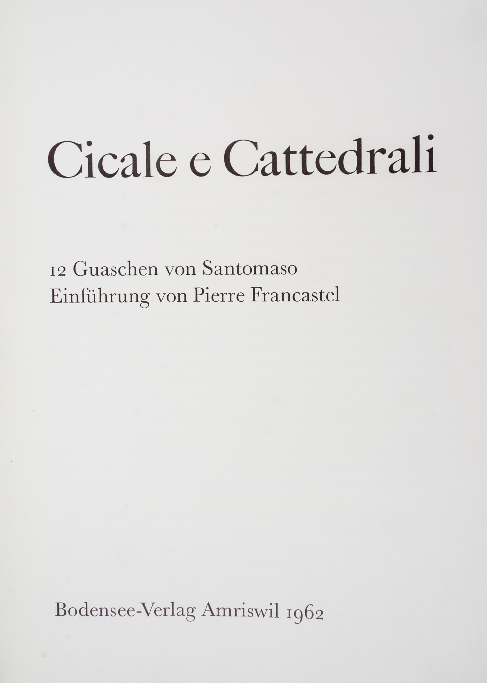 SANTOMASO, GUISEPPE. Cicale e cattedrali. Bodensee, 1962. Limited, signed, with original gouache.