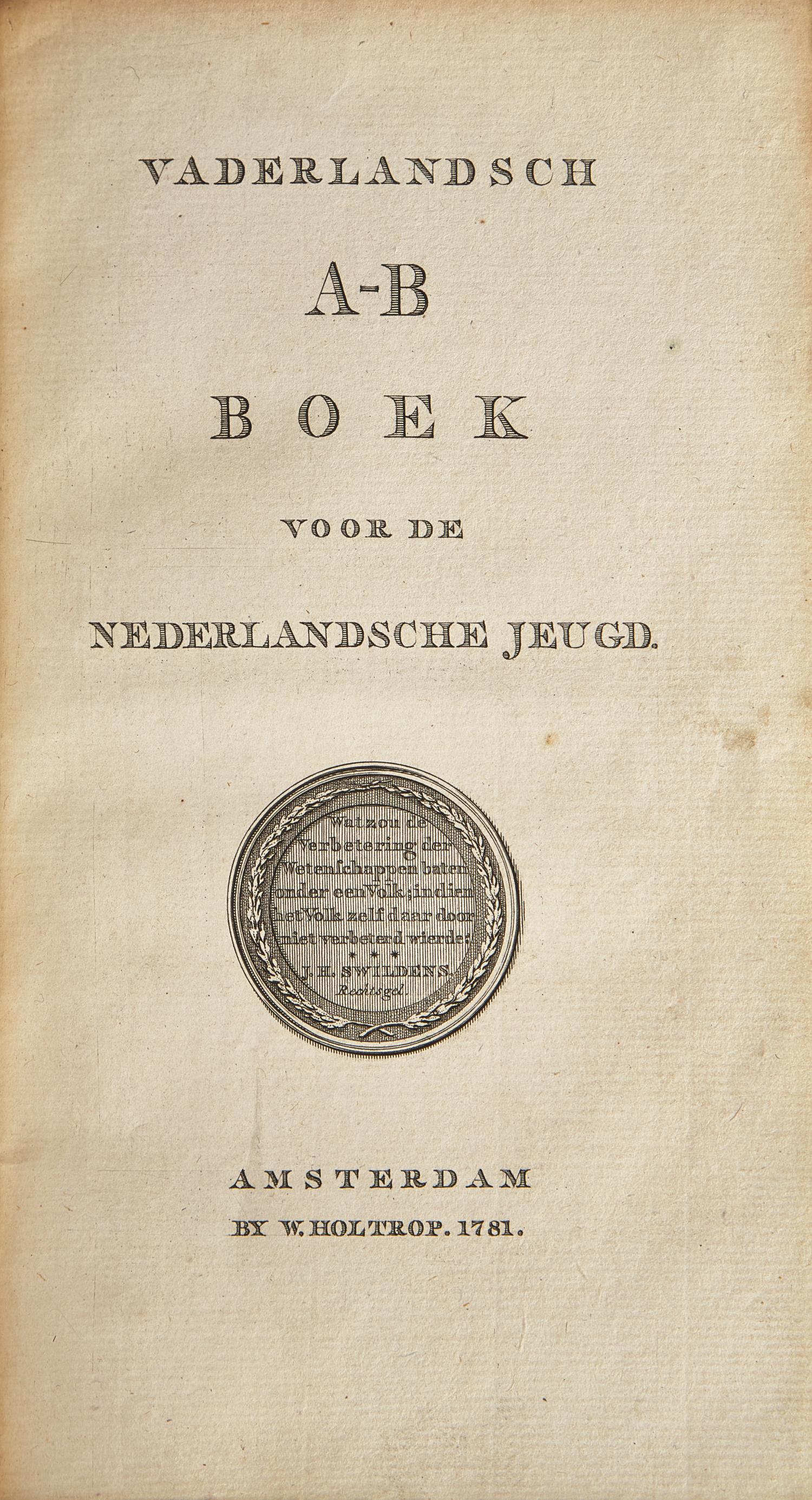 [ABC Book] (Swildens, J.H.). Vaderlandsch A-B Boek voor de Nederlandsche Jeugd