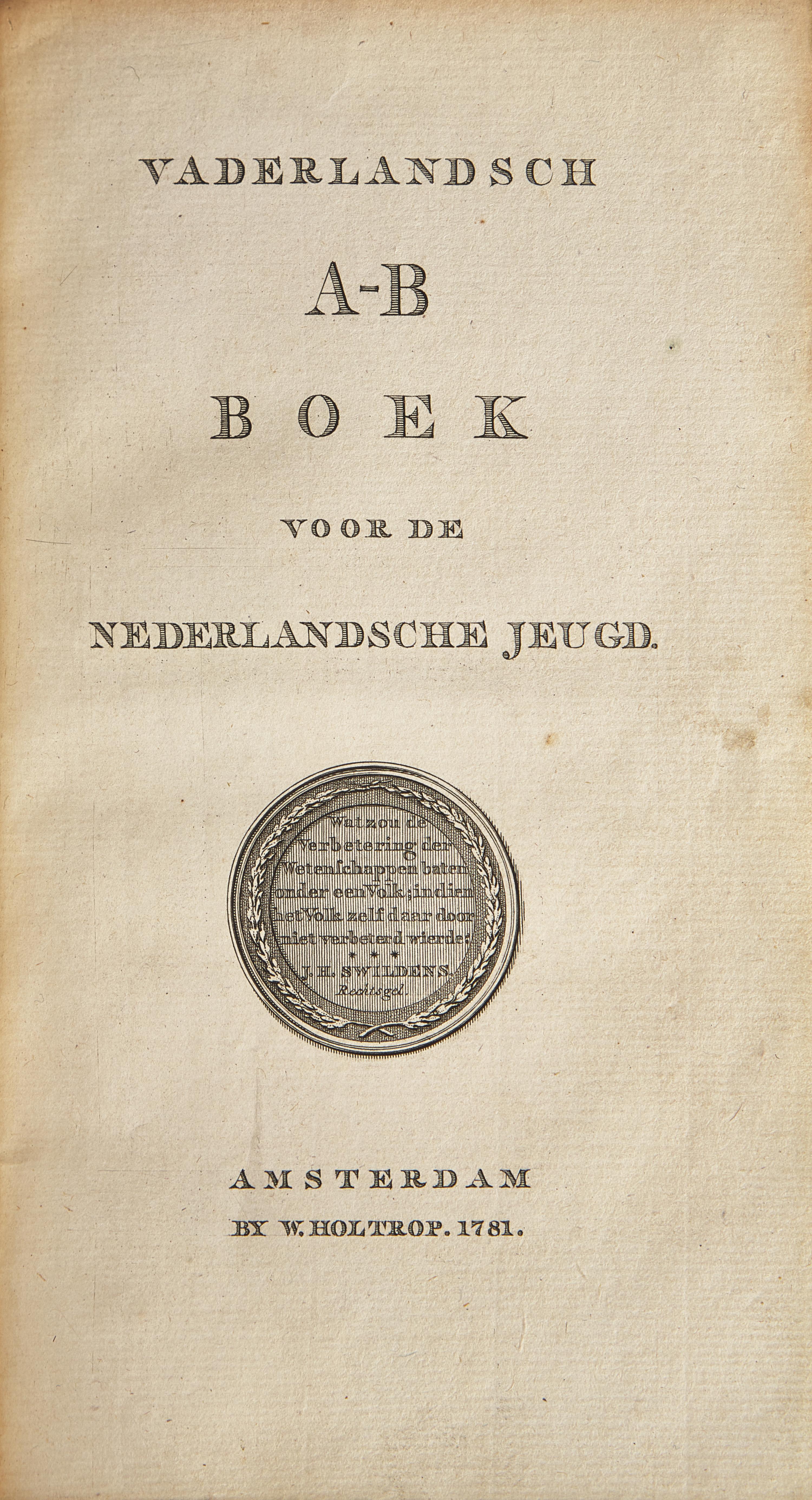 [ABC Book] (Swildens, J.H.). Vaderlandsch A-B Boek voor de Nederlandsche Jeugd