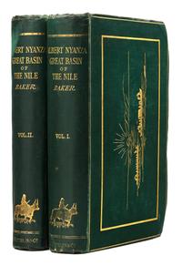 BAKER, Samuel White, Sir, (1821-1893). The Albert N'yanza, Great Basin of the Nile, and Explorations of the Nile Sources. London: Macmillan and Co., 1866.