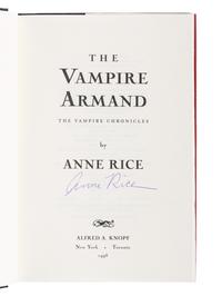 RICE, Anne (1941-2021). A group of 9 works from Rice’s The Vampire Chronicles series, MOST FIRST EDITION, ALL SIGNED OR INSCRIBED, comprising: