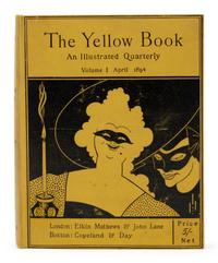 [THE YELLOW BOOK]. The Yellow Book. An Illustrated Quarterly . London and Boston (volumes I-X) and London and New York (XI-XIII): Elkin Mathews & John Lane and Copeland & Day (volumes I-II), John Lane and Copeland & Day (volumes III-X), and John Lane (volumes XI-XIII), April 1894-April 1897.