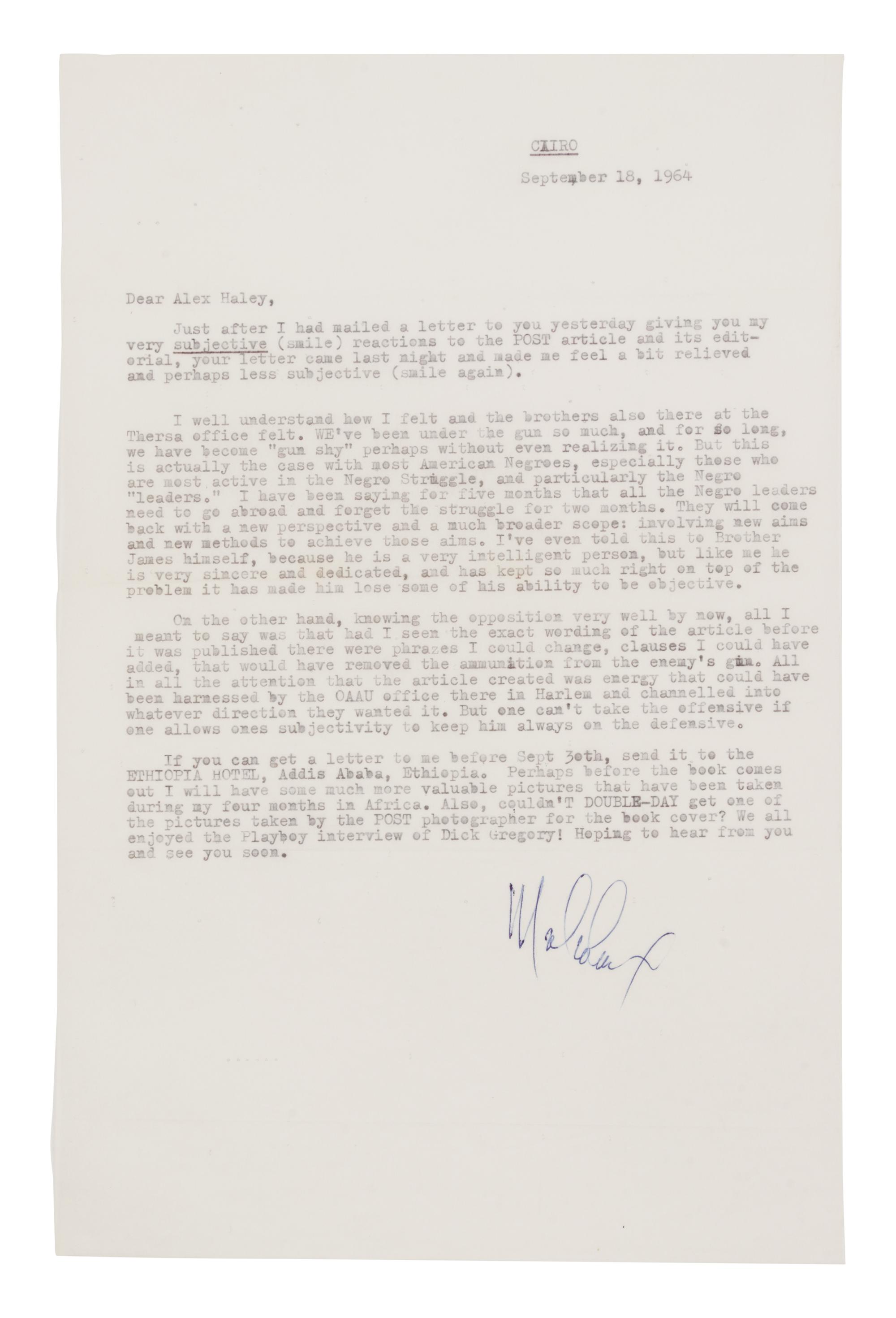 MALCOLM X (1925-1965). Typed letter signed ("Malcolm X"), to Alex Haley. Cairo, Egypt, 18 September 1964. " 1 page, 8vo.