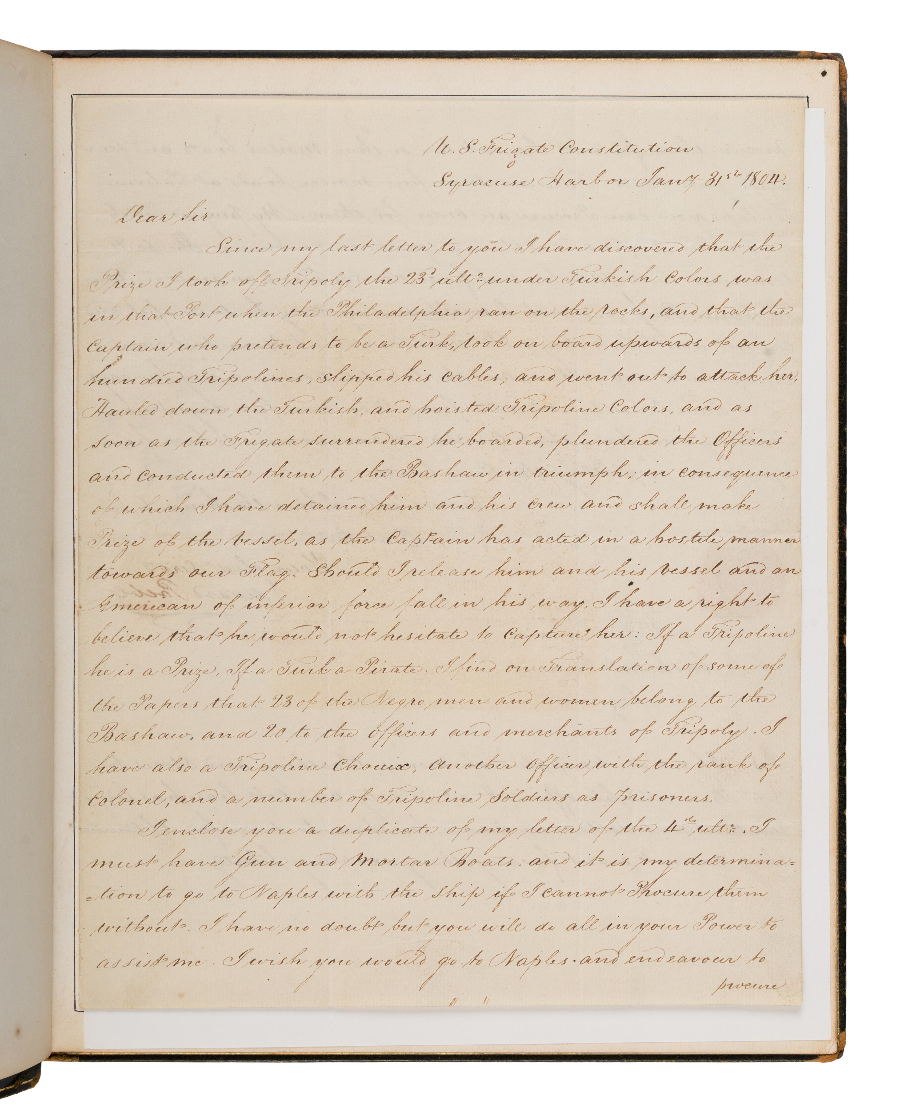 Preble, Edward (1761-1807). Autograph letter signed ("Edward Preble") to James Leander Cathcart, U.S. Frigate Constitution , Syracuse Harbor, 31 January 1804.