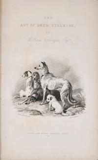 [Sporting] Scrope, William. The Art of Deer-Stalking...