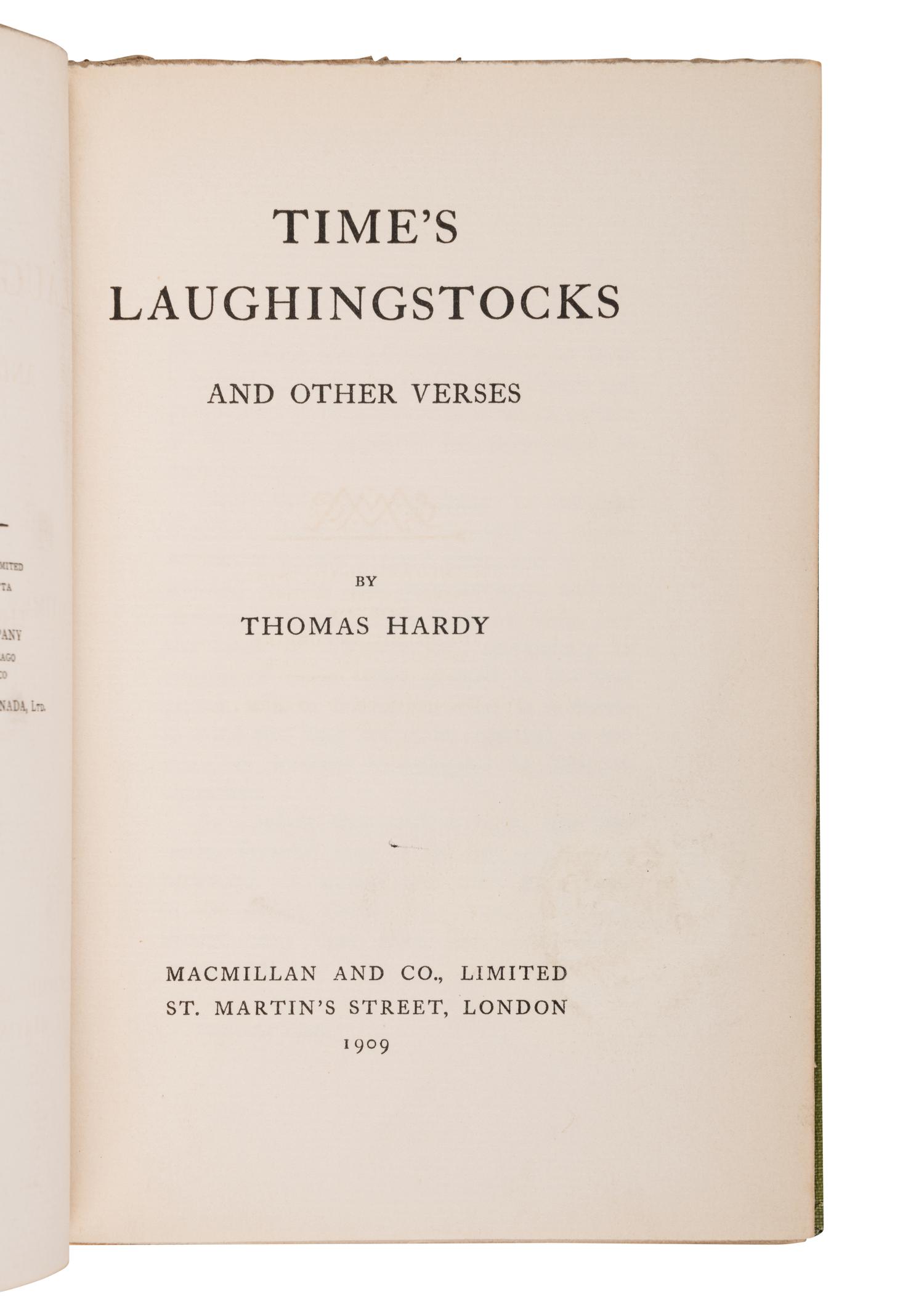 HARDY, Thomas (1840-1928). Time's Laughingstocks . London: Macmillan & Co., Limited, 1909.