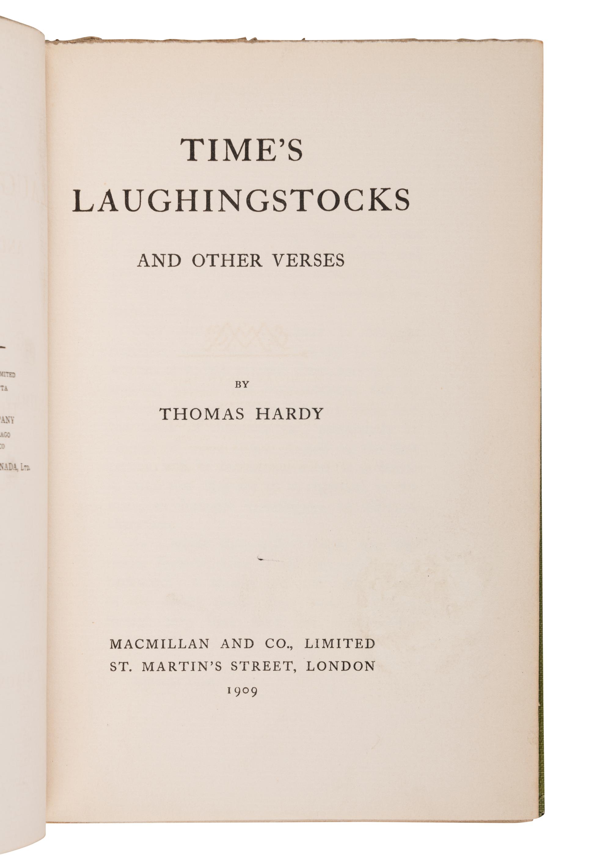 HARDY, Thomas (1840-1928). Time's Laughingstocks . London: Macmillan & Co., Limited, 1909.