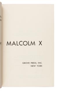 Haley, Alex (1921-1992), editor. The Autobiography of Malcolm X . New York: Grove Press, Inc., 1965.