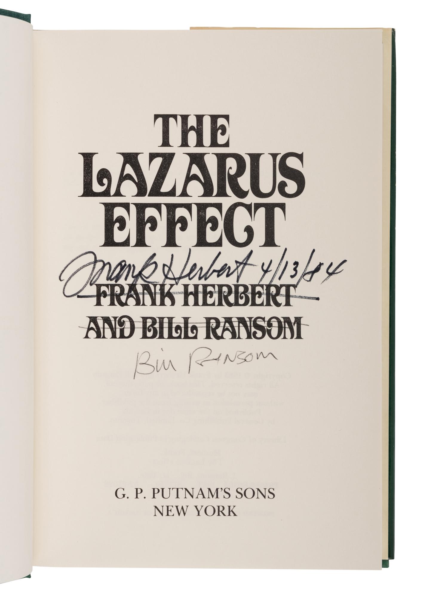 HERBERT, Frank (1920-1986) and Bill RANSOM (b. 1945). The Lazarus Effect . New York: G.P. Putnam's Sons, 1983.