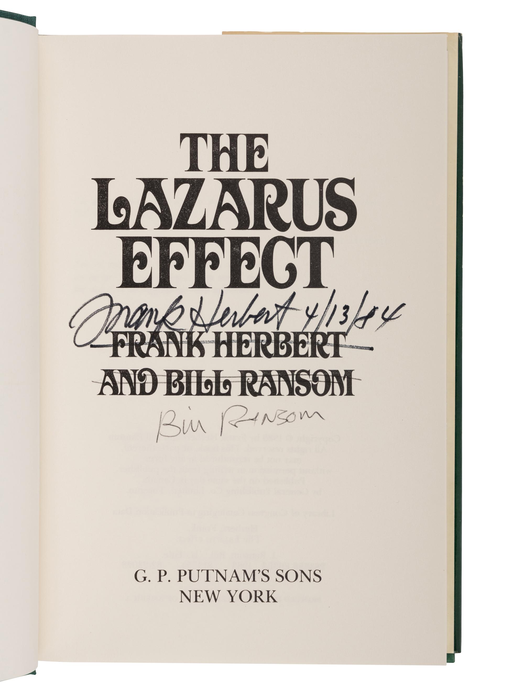 HERBERT, Frank (1920-1986) and Bill RANSOM (b. 1945). The Lazarus Effect . New York: G.P. Putnam's Sons, 1983.